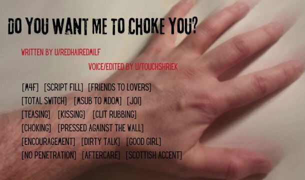 Do You Want Me To Choke You? - Audio Roleplay