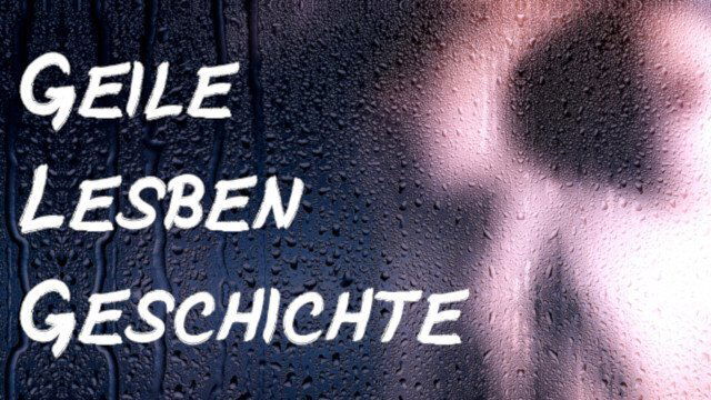 GESCHICHTE Audio eBook über zwei perverse LESBEN versautem