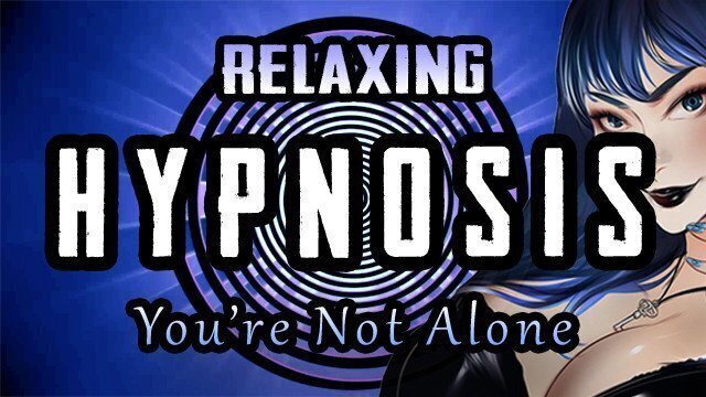 [Mesmerize] You're alone (Relaxing)