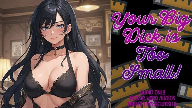Your Dick Small! Erotic Audio Preview
