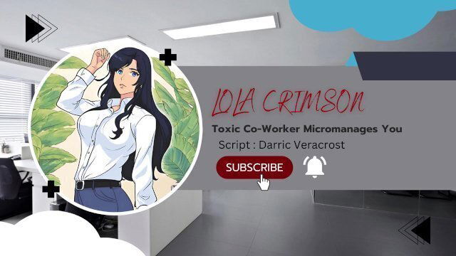 Crimson ASMR Toxic Coworker Micromanages Work After Hours