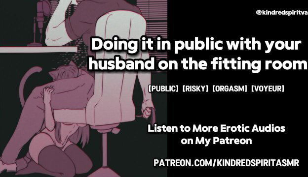 Doing public with your husband fitting room Erotic Audio NSFW ASMR Roleplay