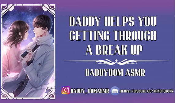 [M4F Roleplay] Helps With Breakup