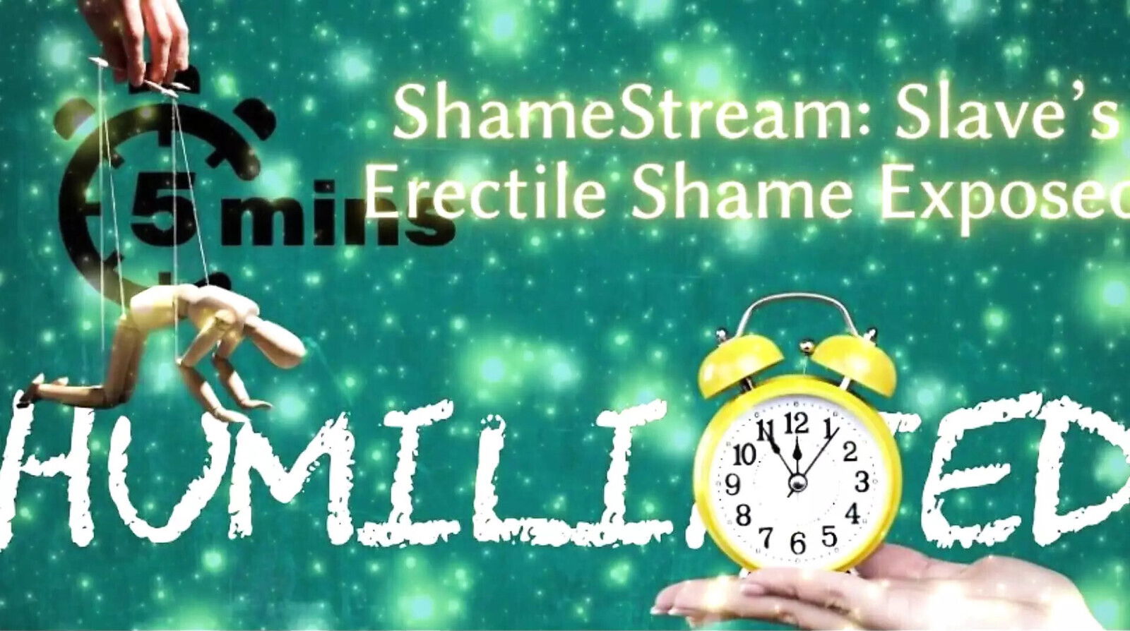 Shamestream: Slave's Erectile Shame Exposed