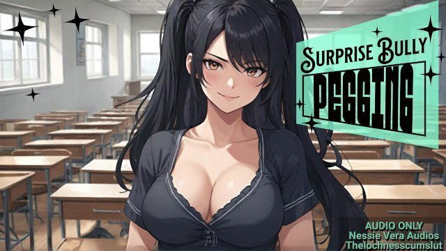 Surprise Bully Pegging Erotic Audio Preview