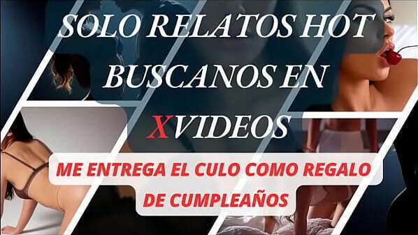 ENTREGA CULO COMO REGALO CUMPLEA&Ntilde_OS