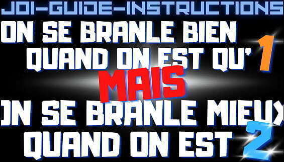 Guide pour Bonne Branle entre mecs (JOI-POTO)