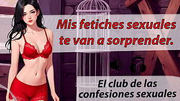 Audio er&oacute_tico, fetiches sexuales favoritos 2024. club confesiones sexuales.