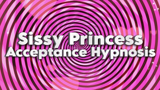 Princess [Acceptance Hypnosis]