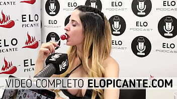 Divina Maru come el chupetin bon bon bum en el cuarto picante de Elo Podcast