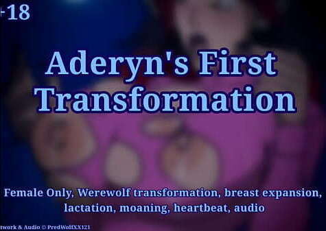 Aderyen'_s First Transformation female Werewolf audio