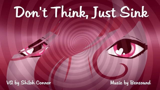 Don't Think, Just Sink