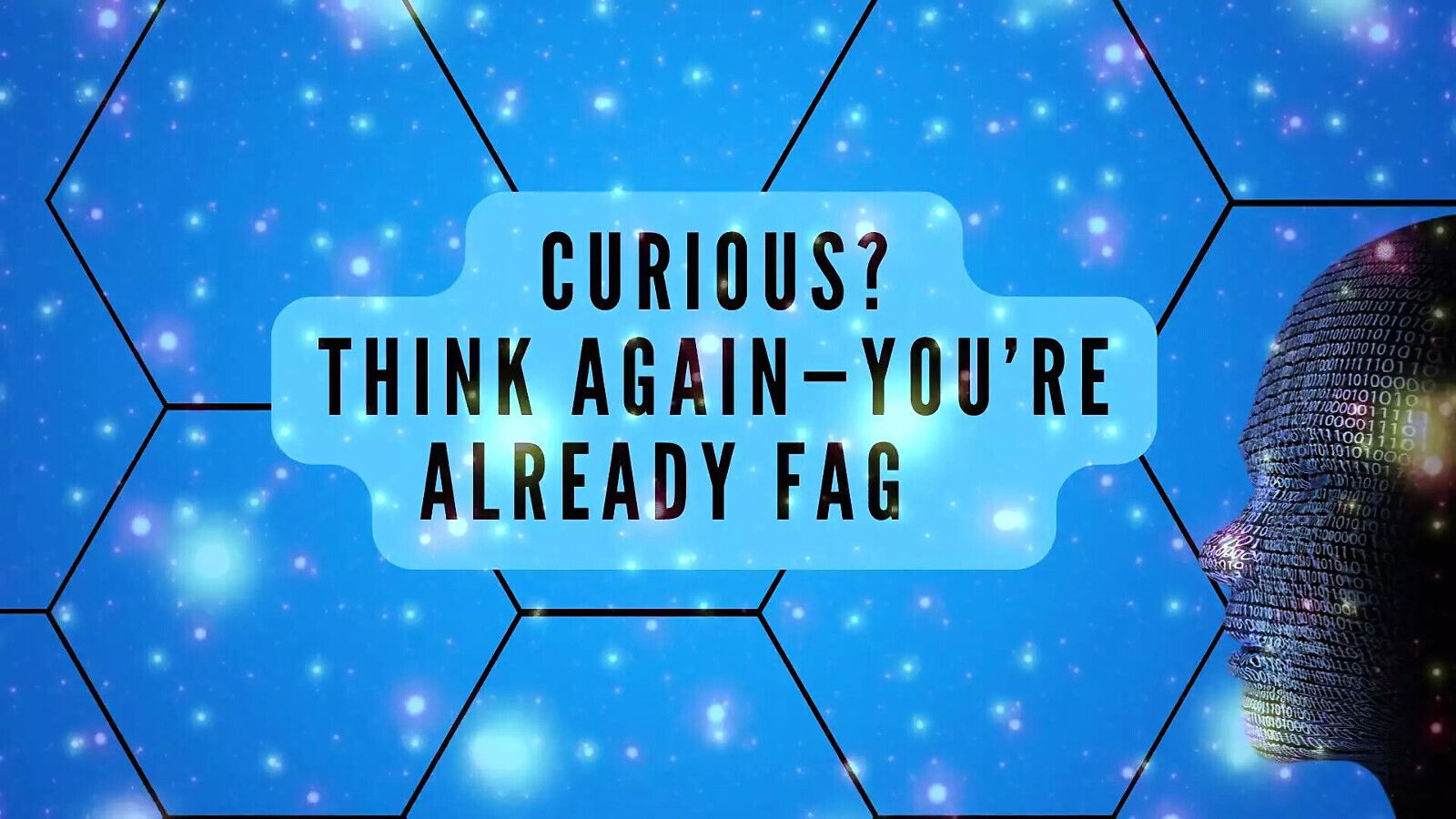 Curious? Think Again-you're Already
