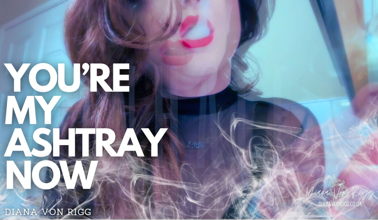You're Ashtray Now: Breathe Smoke Become Slave