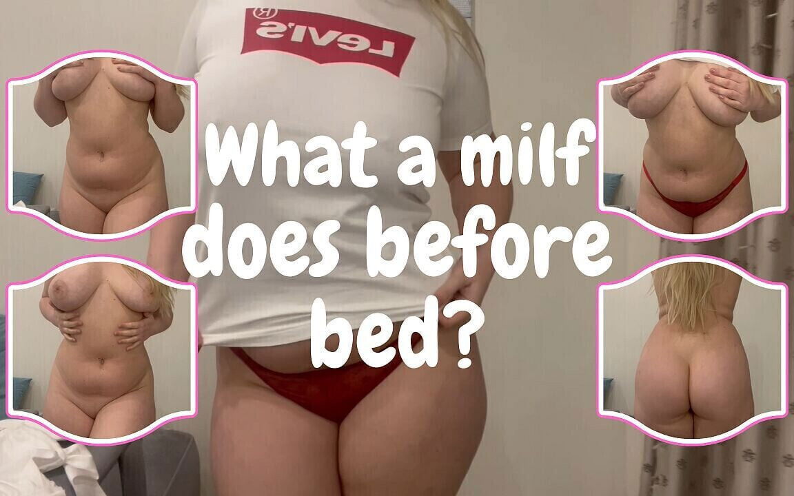 What Blonde Single MILF Does Before