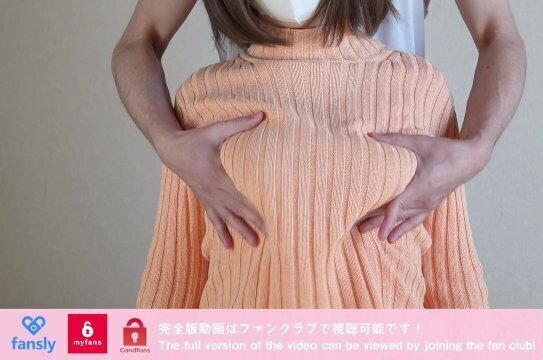 【超高画質】オレンジニット 丸出しおっぱいのモミモミ動画 マシュマロふわふわMy amateur girlfriend some serious marshmallows! Japanese
