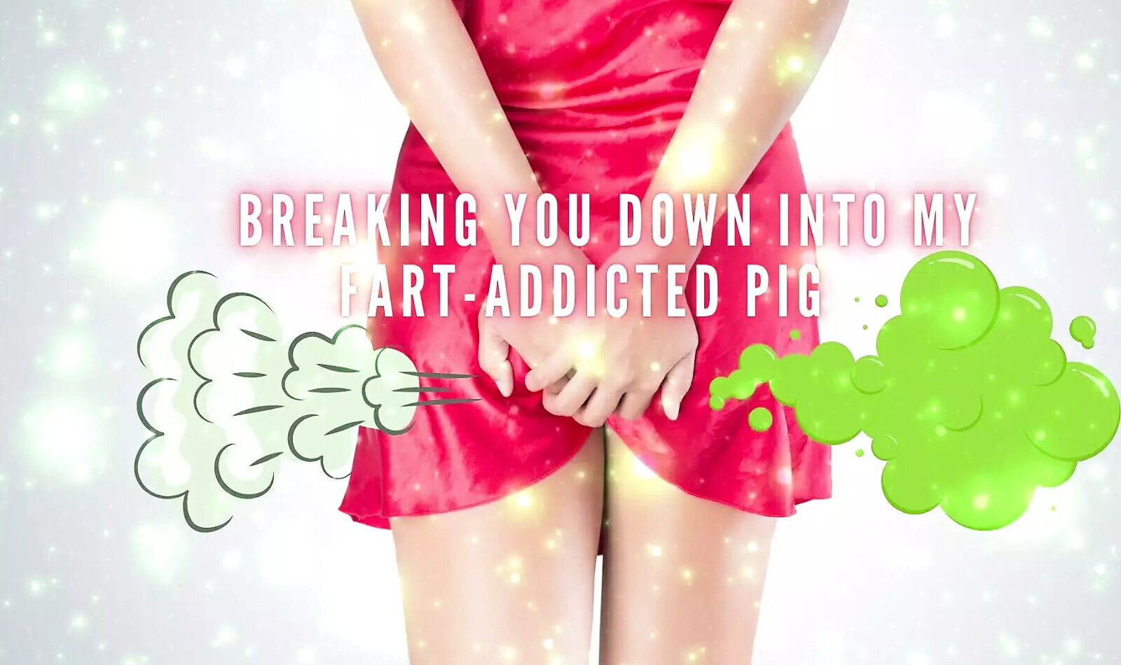 Breaking Down Into Fart-addicted