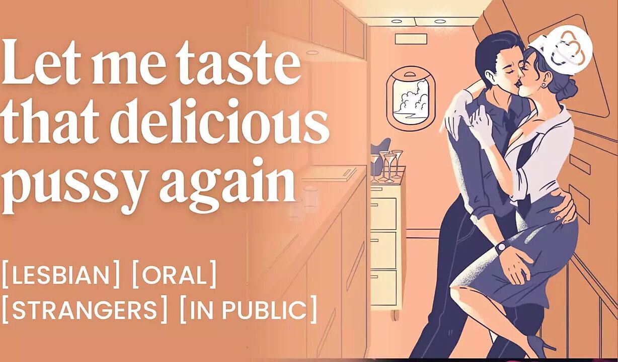 Dripping pussy soaks seat Lesbian desperate Risky public pussy licking with flight attendant