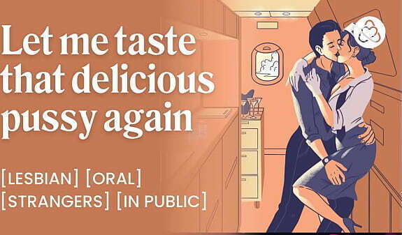 Dripping pussy soaks seat Lesbian desperate Risky public pussy licking with flight attendant