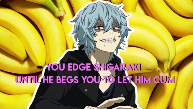 Shigaraki until begs
