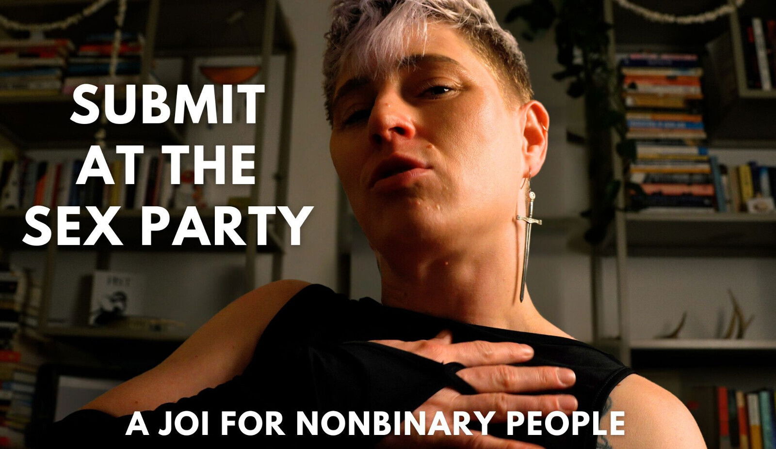 Submit Party: Nonbinary Everybody with Quicksilver