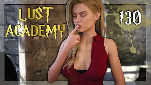 LUST ACADEMY #130 &bull_ Shhh...be quiet kiss those juicy lips
