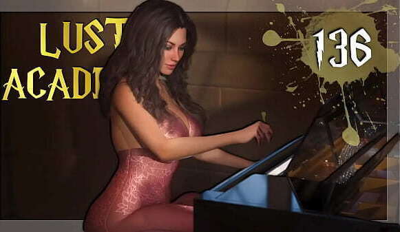 LUST ACADEMY #136 &bull_ sexy firm curves need want