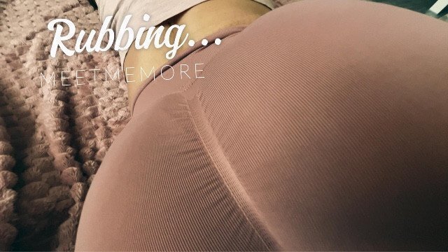 can't have sex, know rules. Just rubbing.