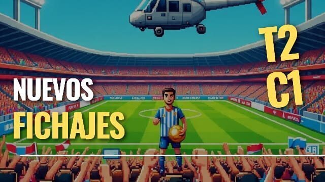 WORLD SOCCER CHAMPS CAPITULO TEMPORADA NUEVOS JUGADORES