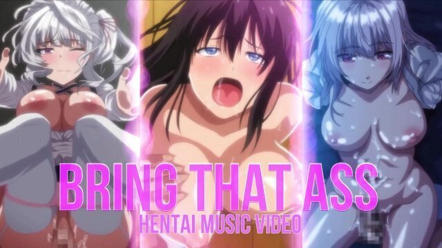 BRING Hentai Music Video