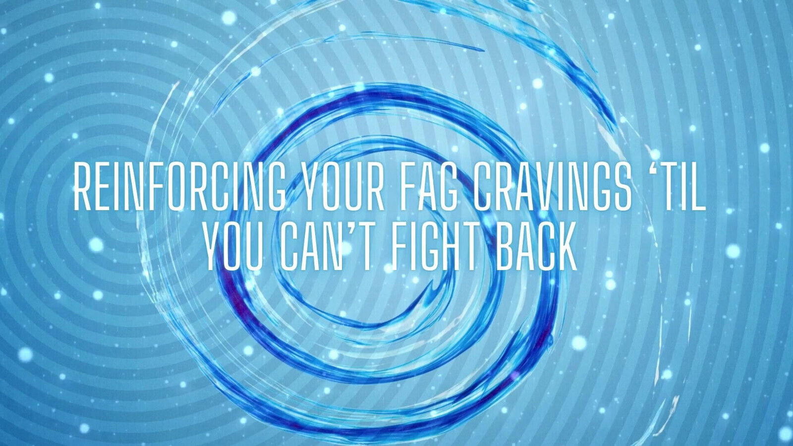 Reinforcing Your Cravings Can't Fight Back