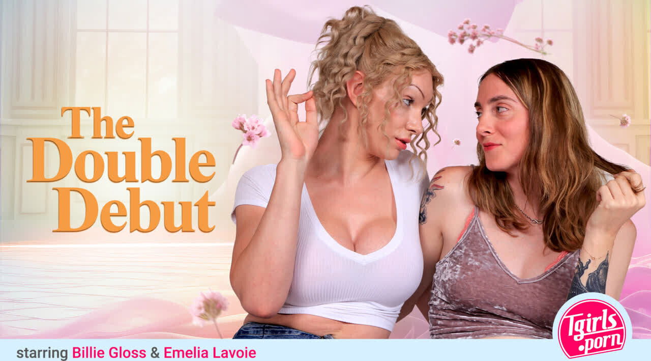 TGIRLS PORN First Time Fever with Billie Emelia