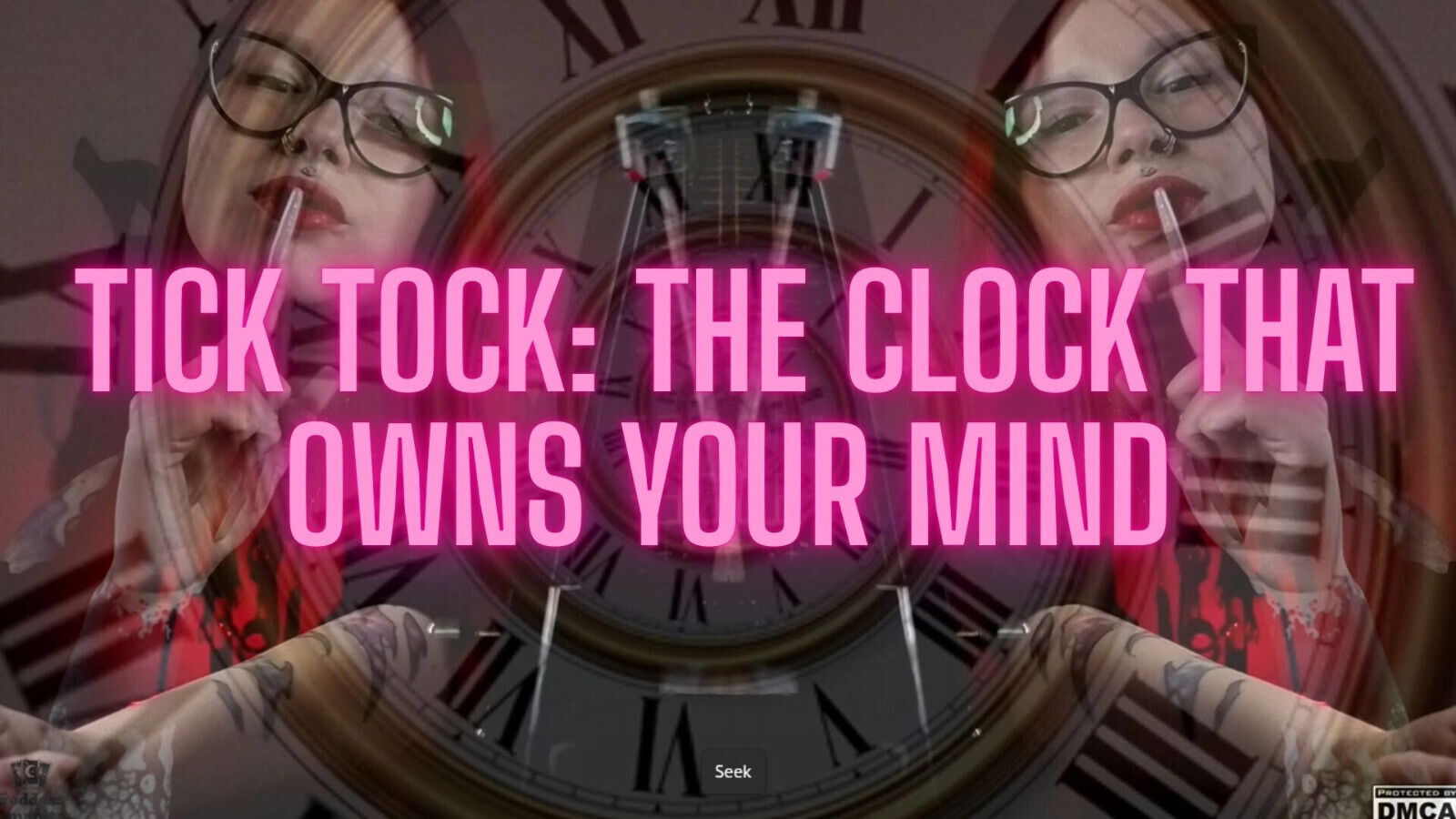 Tick Tock: Clock Owns Your Mind