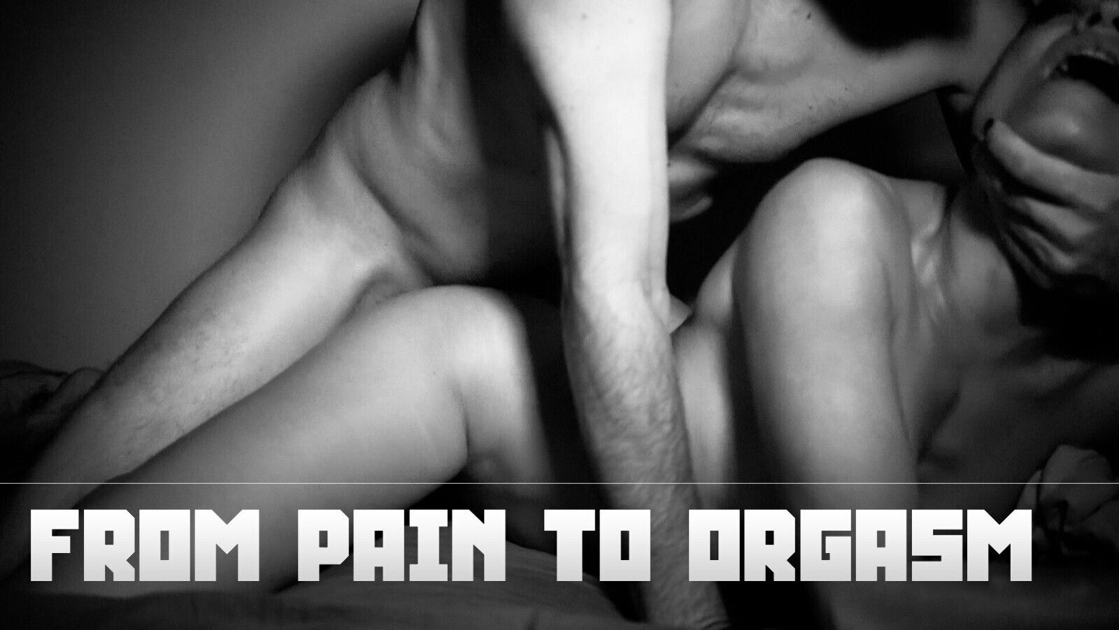 enjoy Sex? went from pain intense orgasm