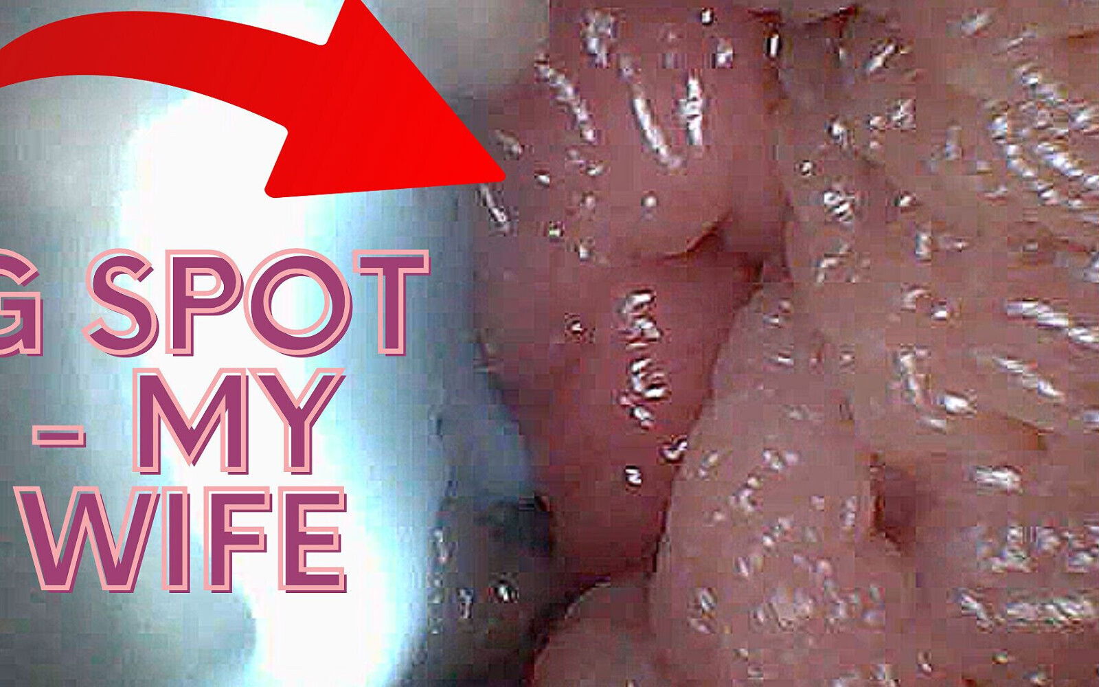 Visual Guide G-spot Stimulation Orgasm Endoscopic Perspective