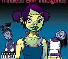 Bitches Mindless Self Indulgence