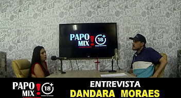 ENTREVISTA DANDARA MORAES PARTE