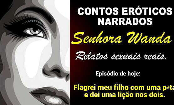 Senhora Wanda m&atilde_e conta como transou filho