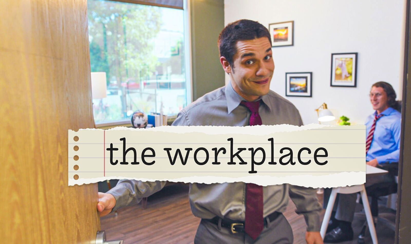 The Workplace, Scene #01