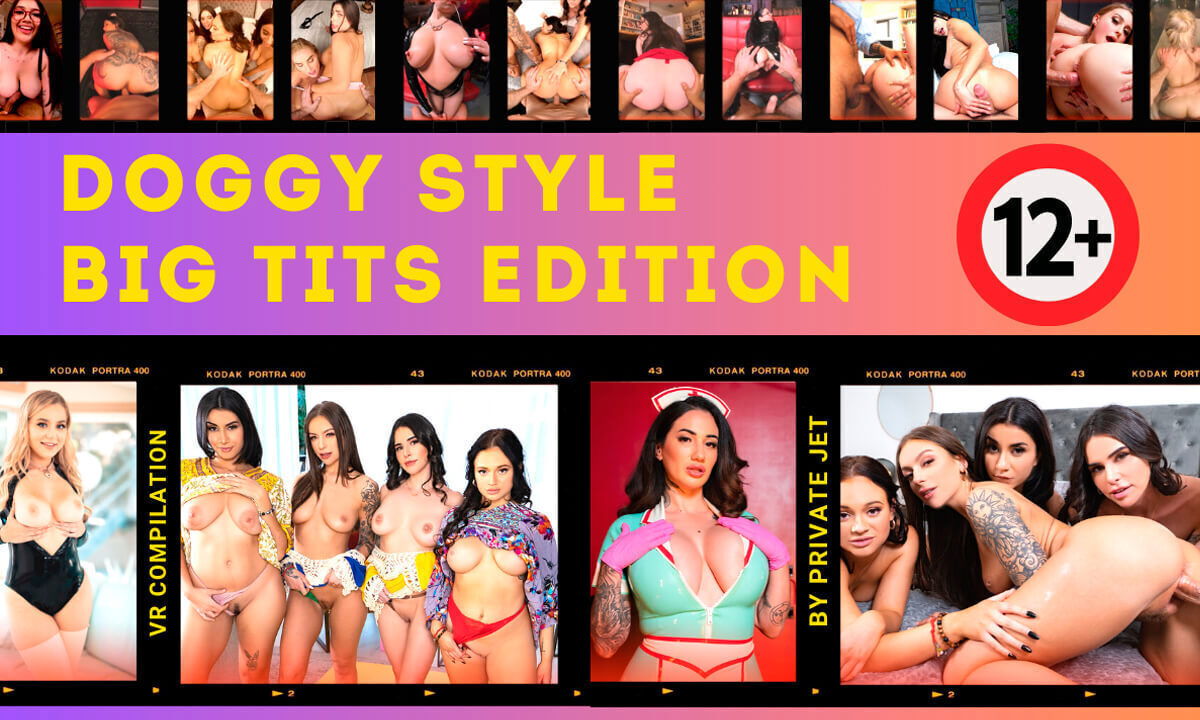 Doggy Style Big Tits Edition Part 2 - PrivateJet