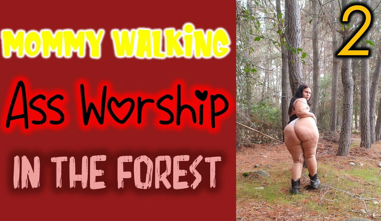 Mom Ass Worship In Forest 2 - Bbw Walking