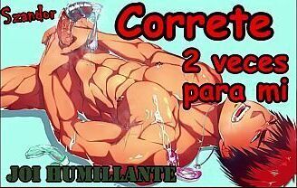 JOI - C&oacute_rrete dos veces para mi de manera humillante. - Audio