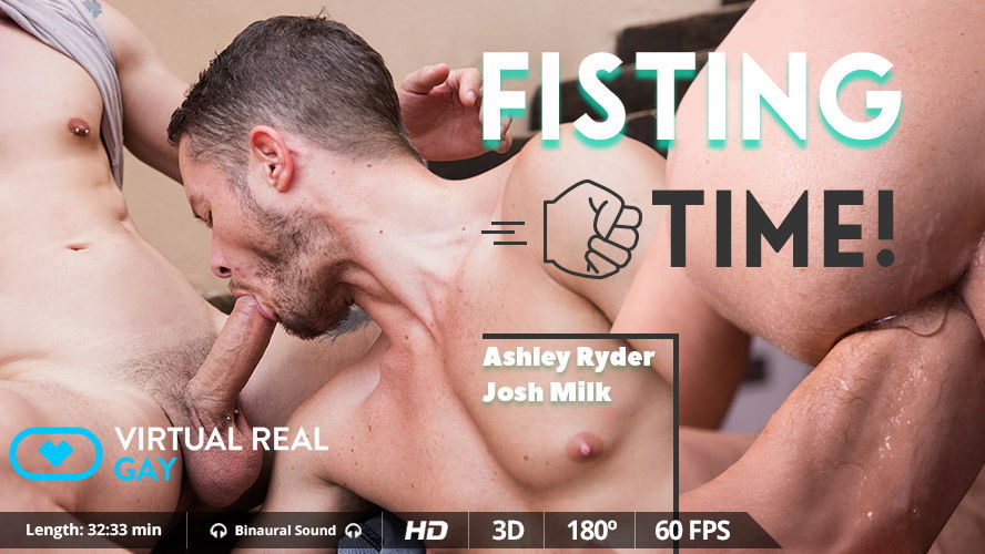 Fisting Time - Virtualrealgay