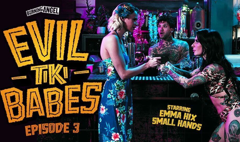 Emma Hix & Small Hands in Evil Tiki Babes: Episode 3, Scene #01 - BurningAngel