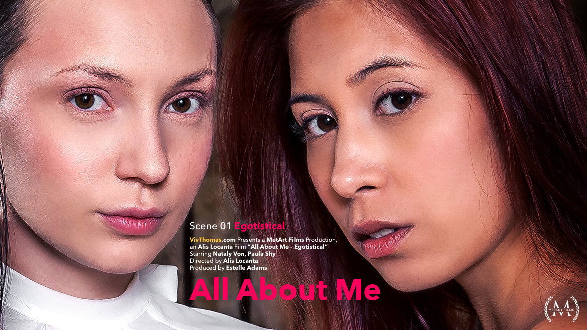 All About Me Episode 1 - Egotistical - Nataly Von & Paula Shy - VivThomas