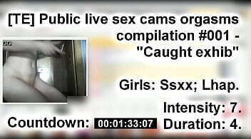 [TE] Public live cams orgasms compilation #001 &quot_Caught exhib&quot_