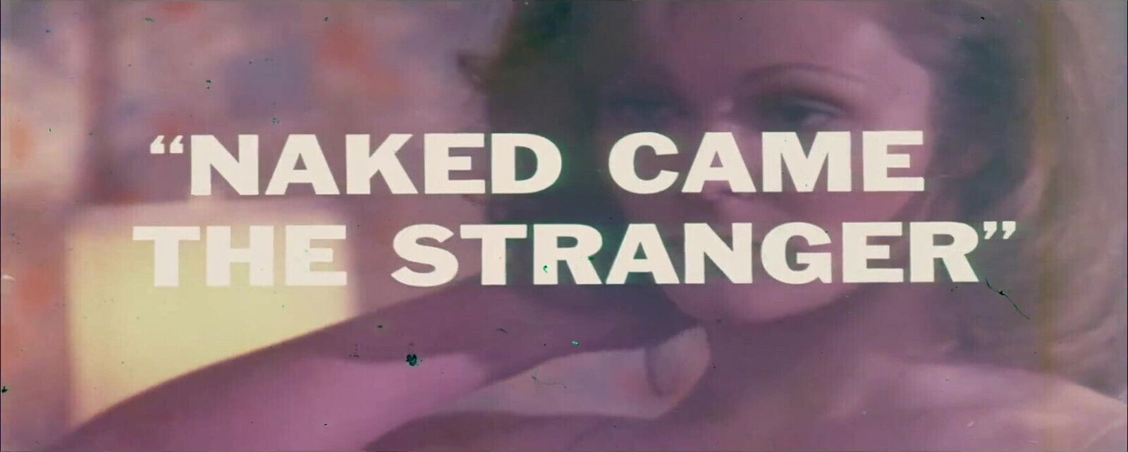 (((THEATRiCAL TRAiLER))) Naked Came Stranger (1975)-