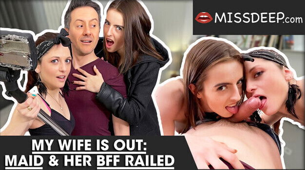 FUCKED MAID BFF! MISSDEEP.com