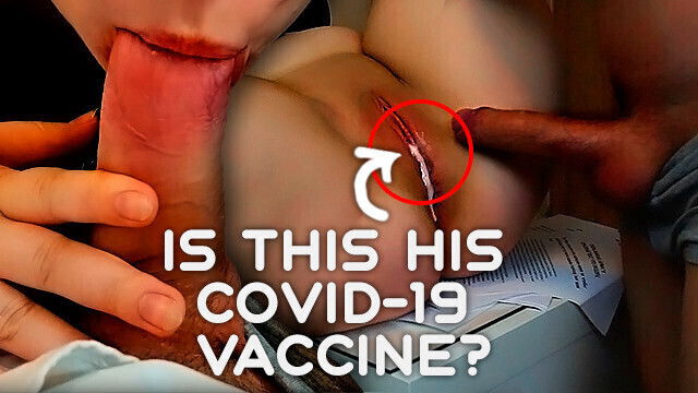 your COVID vaccine, boss? Pussy Creampie Secretary