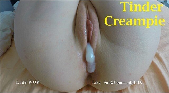 Tinder date surprise with HUGE DRIPPING CREAMPIE - Amateur POV - Lady WOW
